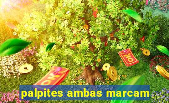 palpites ambas marcam